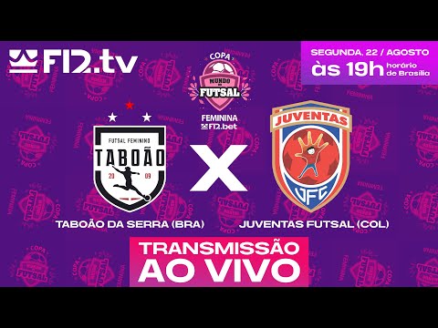 TABOÃO / MAGNUS (BRA) X JUVENTAS FUTSAL (COL) - Copa Mundo do Futsal F12.bet Feminino 2022