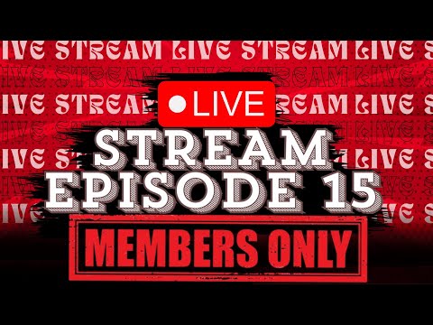 СПЕЦИАЛЕН СТРИЙМ НА ЖИВО ЗА ЧЛЕНОВЕ - EP.15