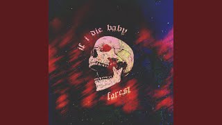 If I Die Baby