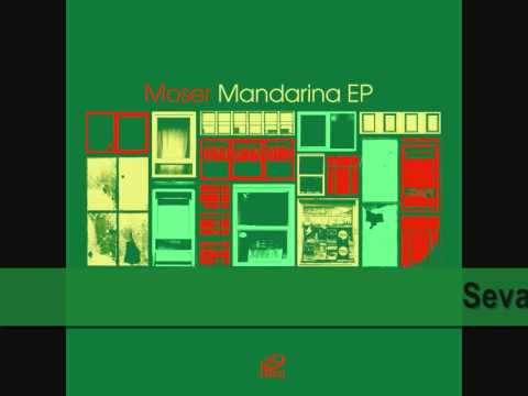 Moser -- Mandarina EP [Loco Records]