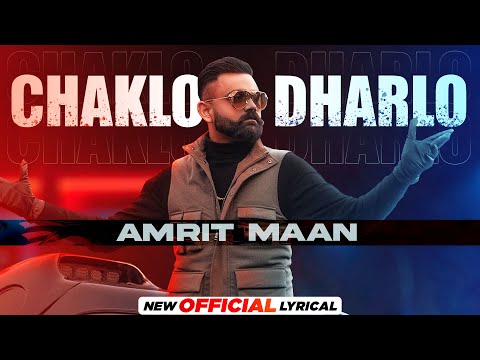Chakklo Dharlo (Official Lyrical)| Amrit Maan | Desi Crew | Latest Punjabi Song 2021 | Speed Records