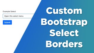 Download the video "Custom bootstrap 5 form select border colors"