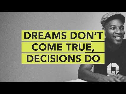 Dreams Don't Come True, Decisions Do // Ground Up 073