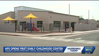Albuquerque Public Schools opens first early childhood center
