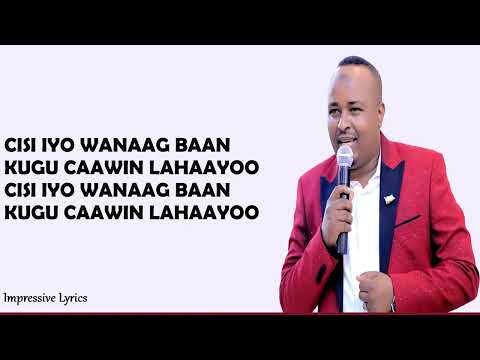 Maxamed Bk - Cilmi baan kubari lahaa - lyrics_Impressive Lyrics