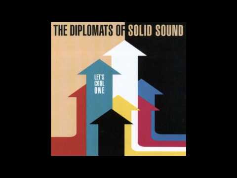 The Diplomats of Solid Sound - Don't touch my Popcorn