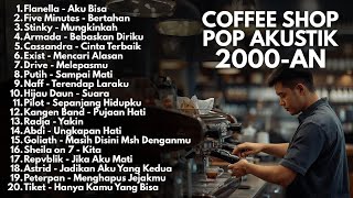 Download lagu LAGU BAND 2000-AN POP INDONESIA PALING ENAK DIDENGAR VERSI AKUSTIK | Playlist Hits Full Album mp3 Download lagu LAGU BAND 2000-AN POP INDONESIA PALING ENAK DIDENGAR VERSI AKUSTIK | Playlist Hits Full Album mp3