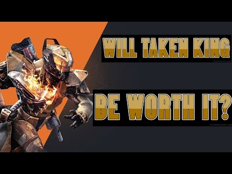 Destiny: Will Destiny The Taken King DLC Be Worth It? No
