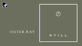 Sister Ray by Joy Division