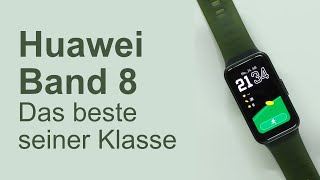 Huawei Band 8 im Test - Das beste seiner Klasse