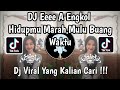 DJ EEEE A ENGKOL HIDUPMU MARAH MARAH MULU BUANG BUANG WAKTU VIRAL TIKTOK TERBARU 2026 !