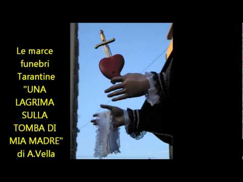 UNA LAGRIMA SULLA TOMBA DI MIA MADRE.marcia funebre