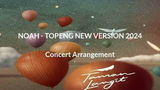 Download lagu NOAH - TOPENG NEW VERSION KONSER 2024 KUALITAS STUDIO || COVER mp3
