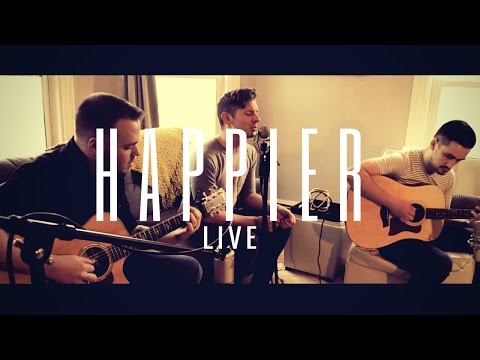 Happier (Ed Sheeran) LIVE Acoustic - Rise and Run