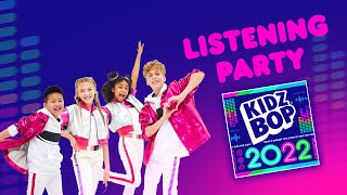 KIDZ BOP Kids - KIDZ BOP 2022 Listening Party