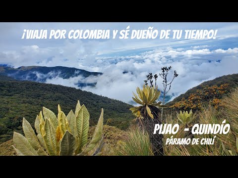 PIJAO - QUINDÍO / EL PUEBLO CITTASLOW / SUBIENDO AL PARAMO DE CHILÍ  EXPLICO EL LEMA DEL CANAL