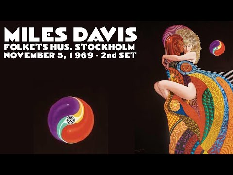 Miles Davis- November 5, 1969 Folkets Hus, Stockholm [2nd show]