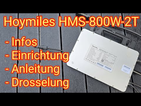 Hoymiles HMS-800W-2T: Infos, Einrichtung, Anleitung & Tipps, Wechselrichter für Balkonkraftwerke