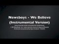 Newsboys - We Believe (Instrumental) 