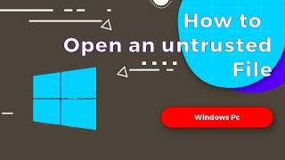 "sandbox" How to open an untrusted file on windows : A QUICK ONE