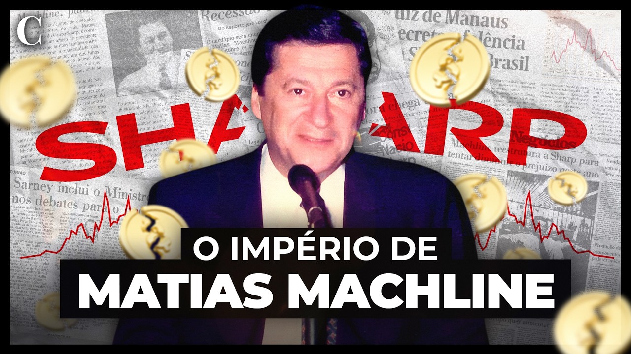 Matias Machline: A Ascensão e Queda da Sharp