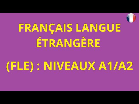 Apprentissage du Français Langue Étrangère (FLE) : Niveaux A1/A2 ||Anglais et Français à la Loupe ||