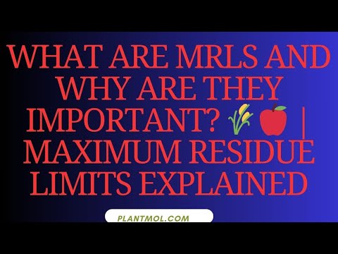 What Are MRLs and Why Are They Important? 🌾🍎 | Maximum Residue Limits Explained