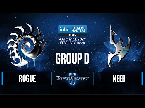 SC2 - Rogue vs. Neeb - IEM Katowice 2021 - Group D