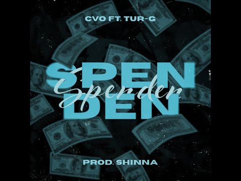 CVO - Spenden Ft. Tur-G (Prod. Shinna)