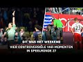 ? DE MEEST BESPROKEN VAR-MOMENTEN VAN DIT WEEKEND! ?️ | Dit Was Het Weekend
