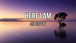 Air Supply - Here I Am (Lyrics)