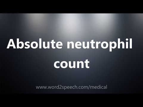 Absolute neutrophil count - Medical Meaning