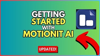 How to Get Started with MotionIt AI in Under 6 Minutes