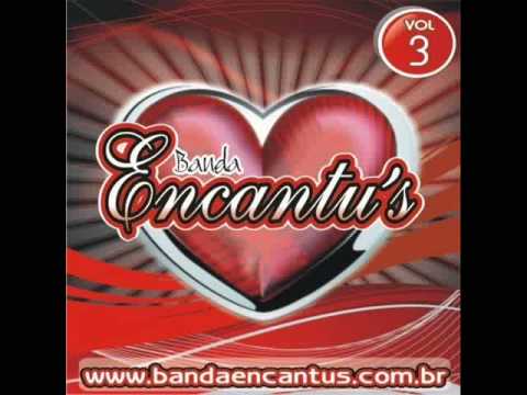 Banda Encantu's - Verdadeiro Amor