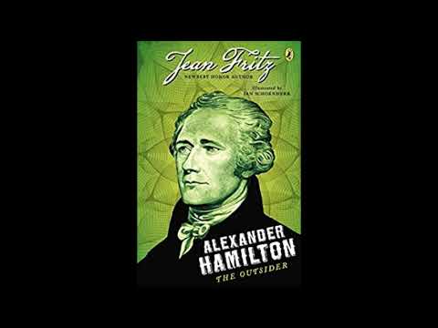 Alexander Hamilton: The Outsider by Jean Fritz