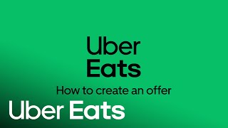 How To Create an Offer | Uber Eats