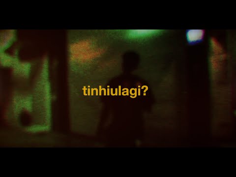 tinhiulagi? - RPT Orijinn  x bachyyy (official visualizer)