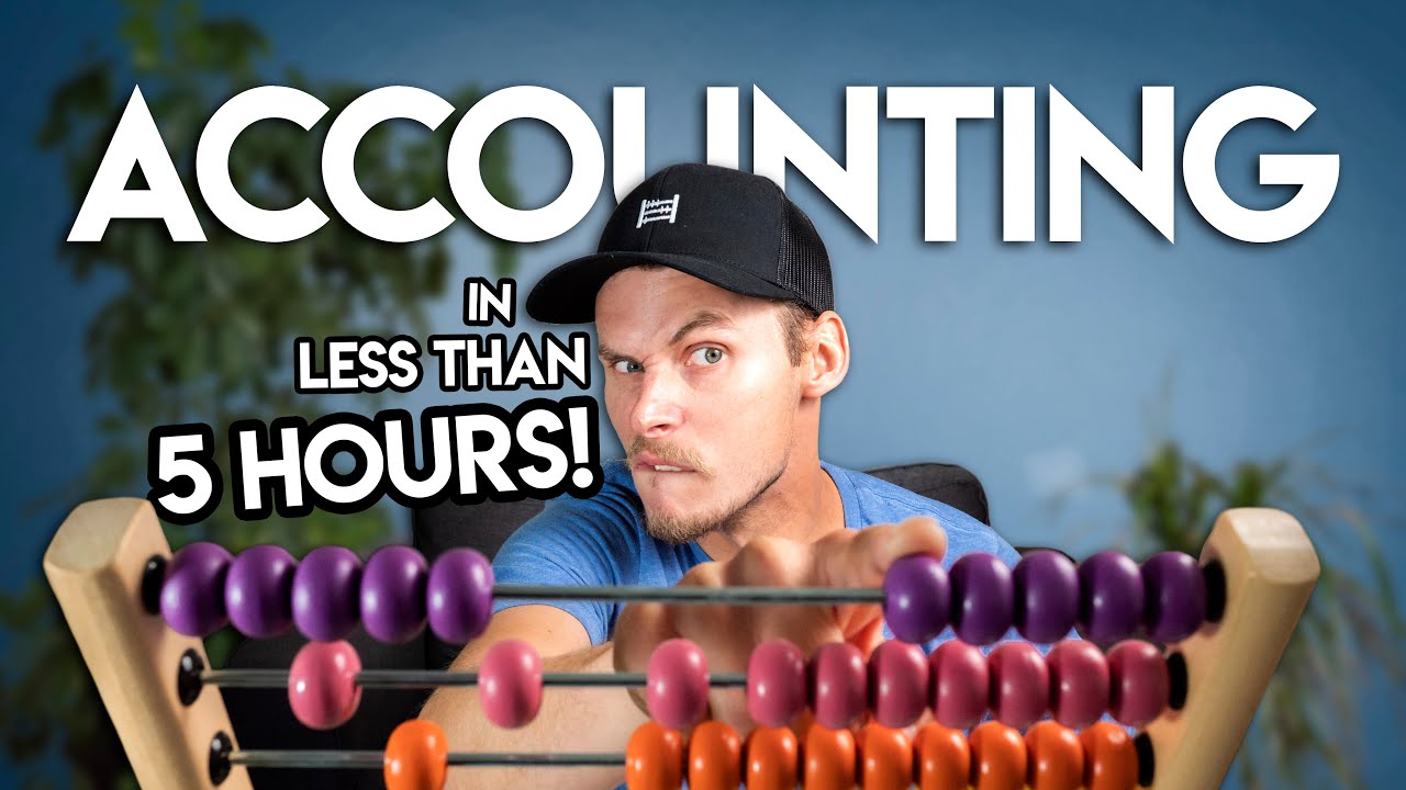 LEARN ACCOUNTING in Under 5 Hours!