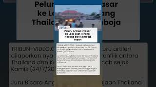 Buntut Memanasnya Perang Thailand Vs Kamboja, Sebuah Peluru Artileri Nyasar ke Laos: Hantam Rumah