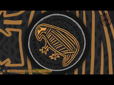 Metta Frequencies feat Vale - Wisemen Dub