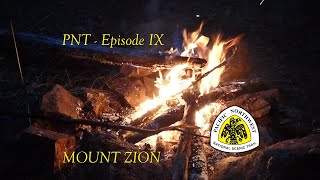 PNT Episode 9 - Mount Zion