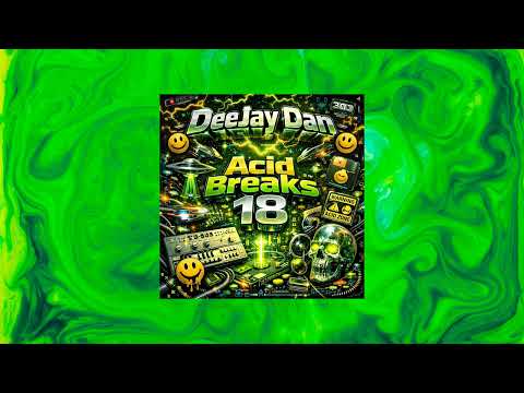 DeeJay Dan - Acid Breaks 18 [2026] 303 | Breakbeat | Acid | Breaks #acidbreaks #deejaydan #breakbeat