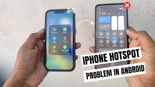 iPhone Hotspot not working on Android WiFi