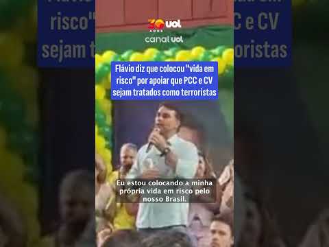 Flávio Bolsonaro diz que colocou ‘vida em risco’ ao querer tratar PCC e CV como terroristas