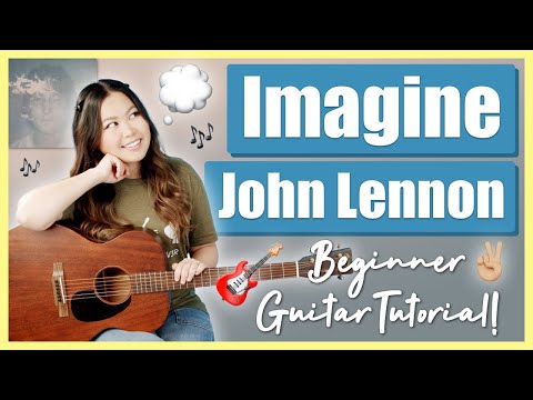 Imagine - John Lennon Beginner Guitar Tutorial EASY Lesson [Chords | Strumming | Tab | Play-Along]