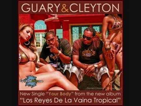Guary & Cleyton - Your Body (Los Reyes De La Vaina Tropical)