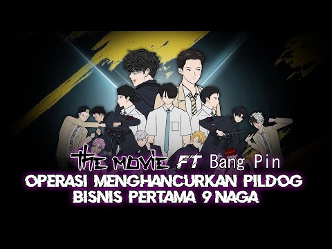 MEMBERANTAS BISNIS PILDOG 9 NAGA FT @bgpinnn @BANG.RAY_Series  (FULL MOVIE) - Animasi Pertarungan Sekolah