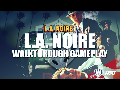 L.A. Noire: "EVIDENCE" - EP002
