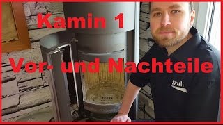 Kamin 1 Justus Faro Plus Vor und Nachteile