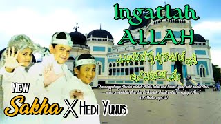 Download lagu NEW SAKHA X HEDI YUNUS ~ INGATLAH ALLAH (OST. MUTIARA HATI) With Lyrics mp3 Download lagu NEW SAKHA X HEDI YUNUS ~ INGATLAH ALLAH (OST. MUTIARA HATI) With Lyrics mp3